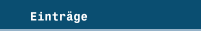 Einträge